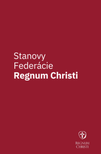 Stanovy Federácie Regnum Christi